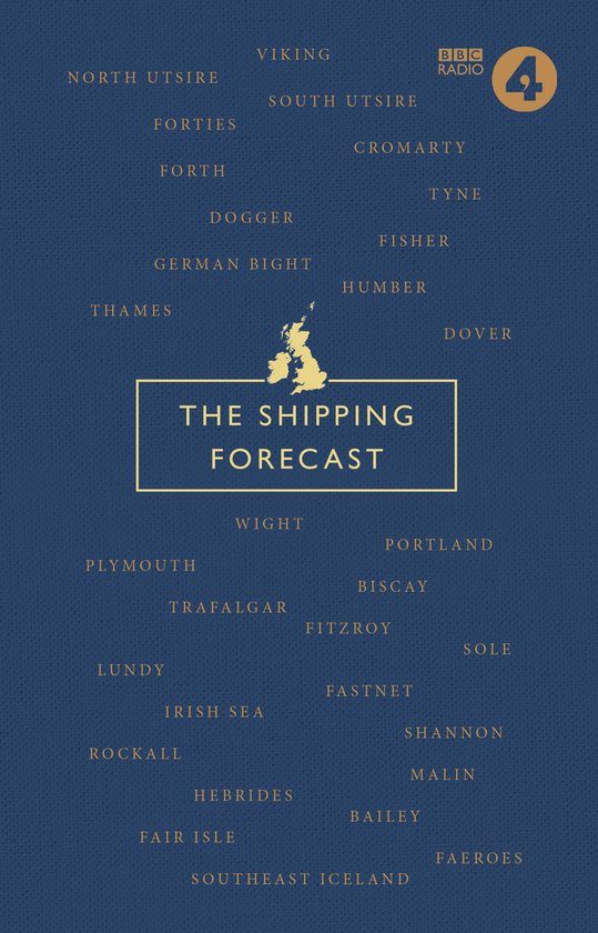 De omslag van een boek met de titel 'The Shipping Forecast' in een geel kader, omringd door zeegebieden en het BBC Radio 4-logo.