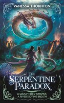 Chronicles of the Living Rivers 1 - The Serpentine Paradox