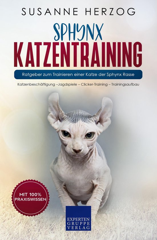 Sphynx Katzentraining - Ratgeber zum Trainieren einer Katze  ... - cover