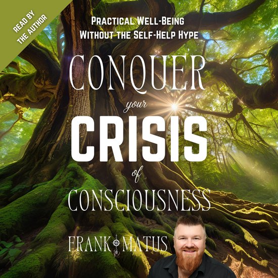 Conquer your Crisis of Consciousness - cover