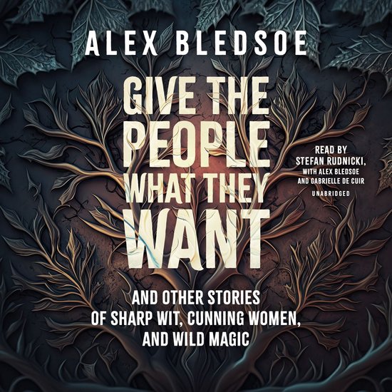Give the People What They Want and Other Stories of Sharp Wi ... - cover