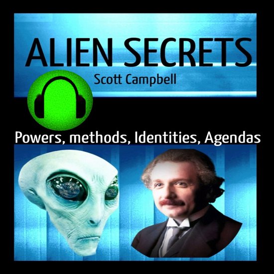 Alien Secrets: Powers, Methods, Identities, and Agendas - cover