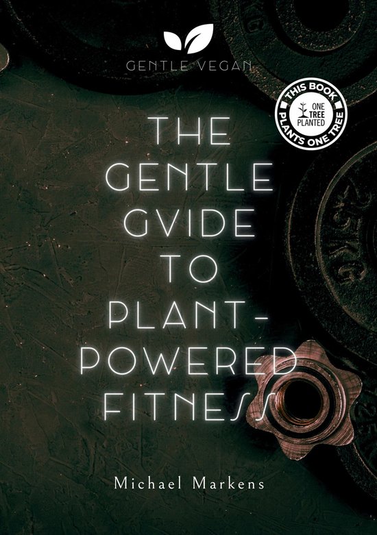 The Gentle Guide to Plant-Powered Fitness - cover
