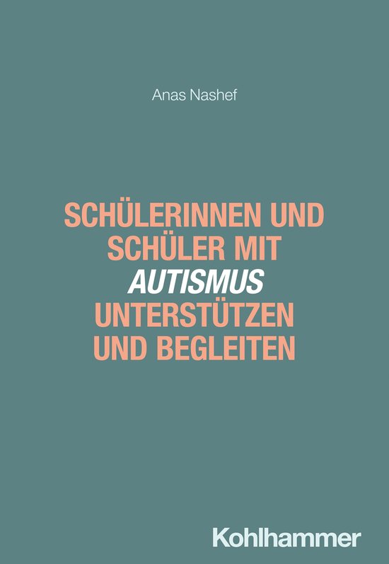 Schülerinnen und Schüler mit Autismus unterstützen und be ... - cover