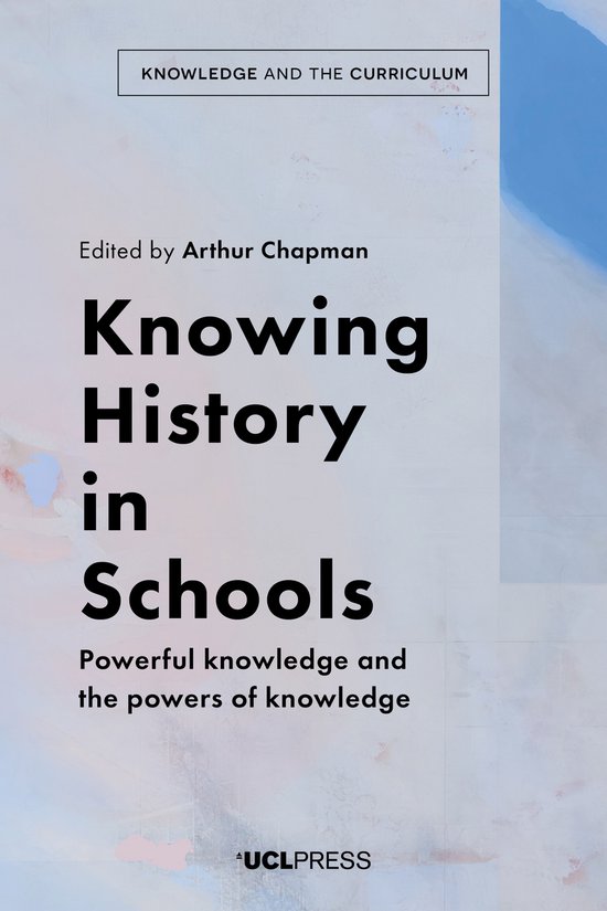 Knowledge and the Curriculum- Knowing History in Schools - cover