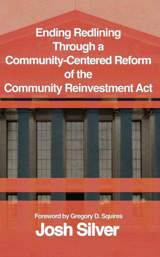 Livre 'Ending Redlining Through a Community-Centered Reform of the Community Reinvestment Act' avec des accents rouges et bleus.