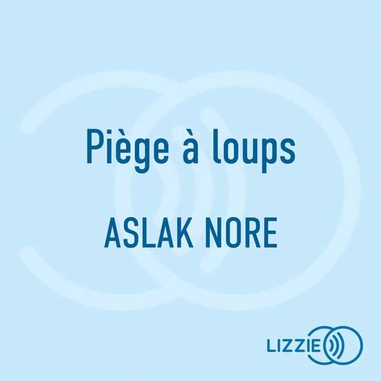 Piège à loup - cover