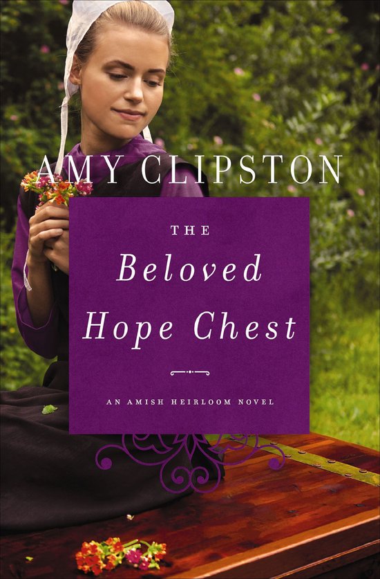 An Amish Heirloom Novel 4 - The Beloved Hope Chest - cover