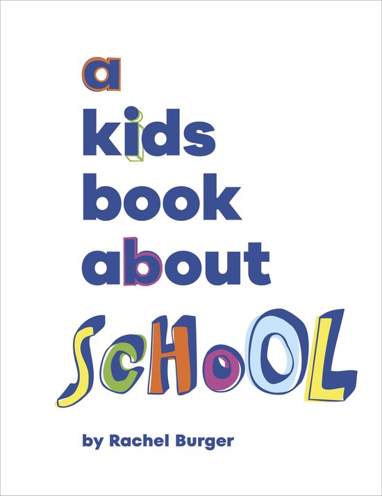A Kids Book- A Kids Book About School - cover