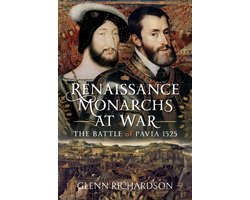Renaissance Monarchs at War