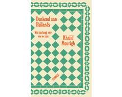 Denkend aan Hollands