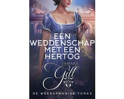De Weerspannige Yorks 1 - Een Weddenschap met een Hertog