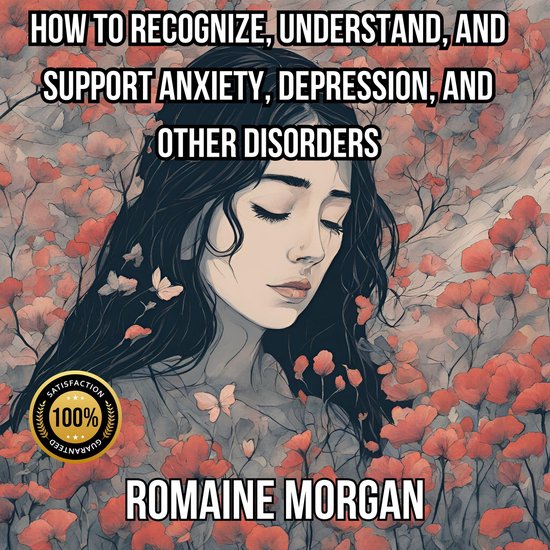 How to Recognize, Understand, and Support Anxiety, Depressio ... - cover