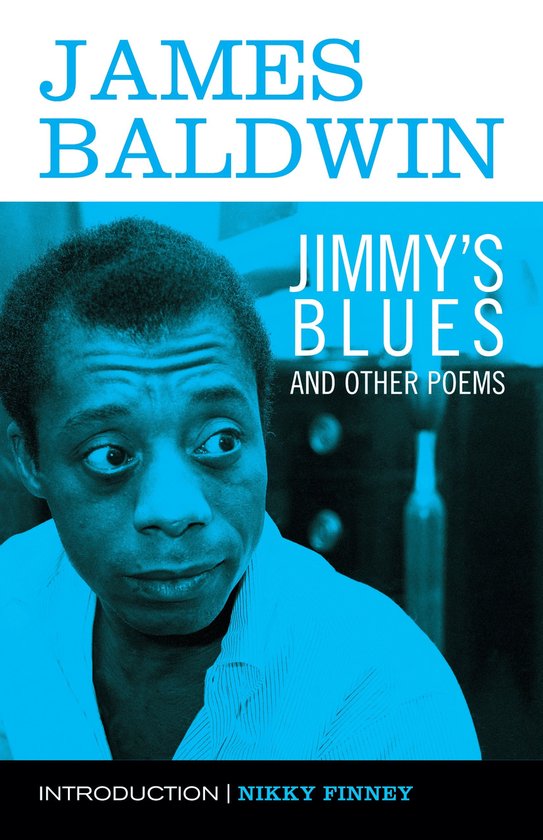 Couverture de livre avec un gros plan de James Baldwin, titrée "Jimmy's Blues AND OTHER POEMS"