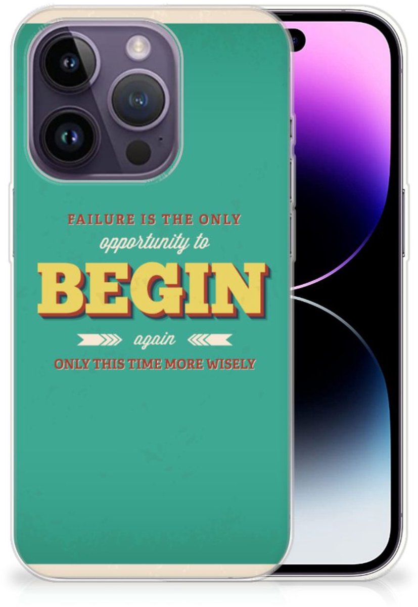 Apple iPhone 14 Pro Siliconen hoesje met naam Quote Begin