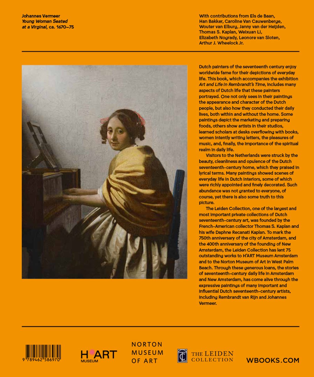 Art and life in Rembrandt's time, Arthur K. Wheelock e.a ...