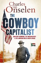 Reconsiderations in Southern African History-The Cowboy Capitalist