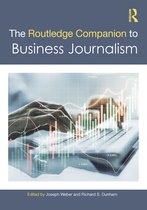 Routledge Journalism Companions-The Routledge Companion to Business Journalism