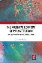 Politics in Asia-The Political Economy of Press Freedom