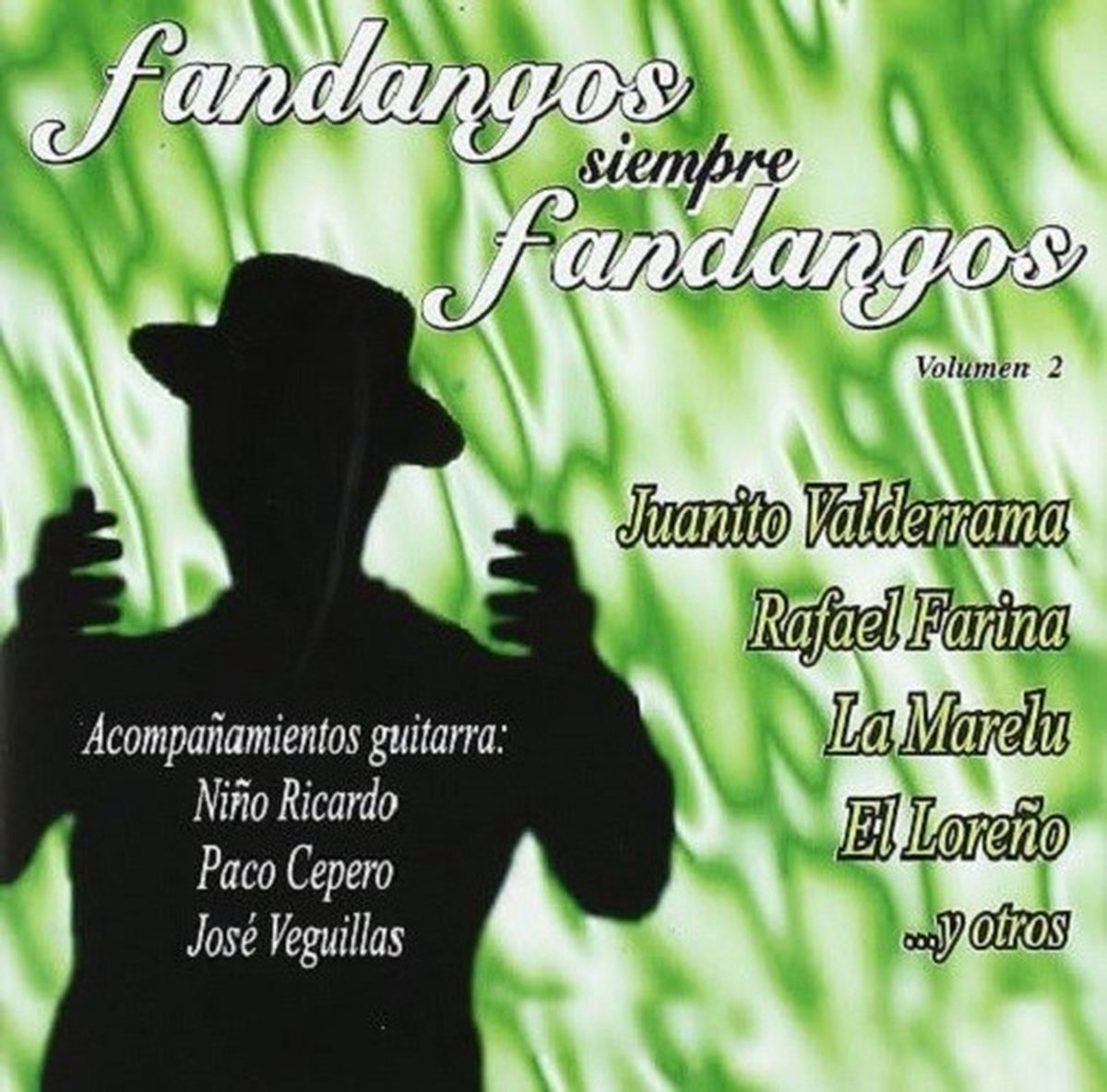 Various Artists - Fandangos Siempre Fandangos Vol.2 (CD)