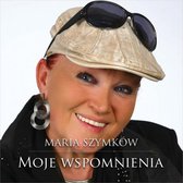 Maria Szymków: Moje wspomnienia [CD]