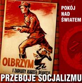 Przeboje Socjalizmu: Pokój nad światem [CD]
