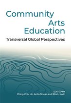 Artwork Scholarship: International Perspectives in Education- Community Arts Education