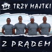 Trzy Majtki: Z Prądem [CD]