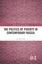 Studies in Contemporary Russia-The Politics of Poverty in Contemporary Russia