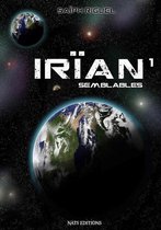 Irïan T1 - Semblables
