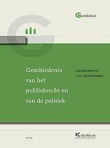 Samenvatting Geschiedenis van het publiekrecht en van de politiek (BOO1311A)