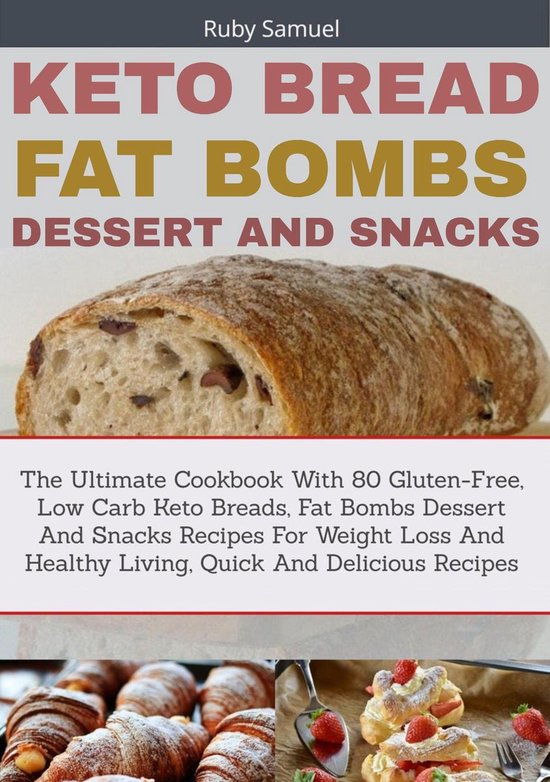 Keto Bread Fat Bombs Dessert And Snacks - cover