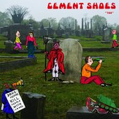 Cement Shoes - Too (CD)