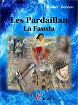 Les Pardaillan - Livre III : La Fausta