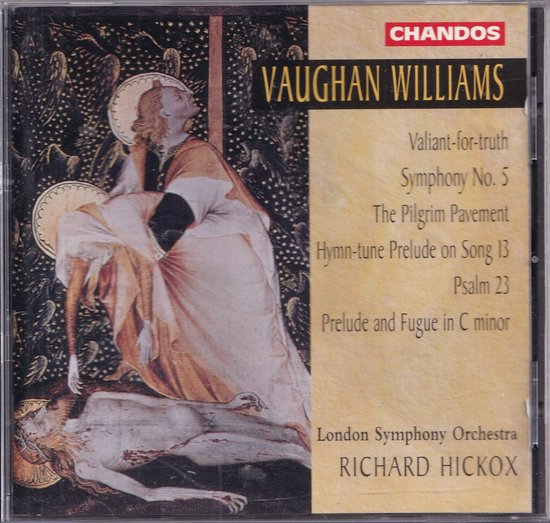 Vaughan Williams: Symphony no 5 etc / Richard Hickox, LSO et al