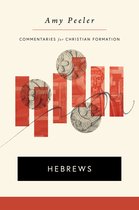 Commentaries for Christian Formation (CCF) - Hebrews
