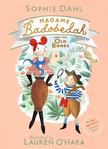 Madame Badobedah - Madame Badobedah and the Old Bones