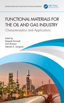 Emerging Trends and Technologies in Petroleum Engineering- Functional Materials for the Oil and Gas Industry