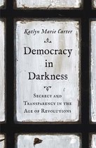 The Lewis Walpole Series in Eighteenth-Century Culture and History- Democracy in Darkness