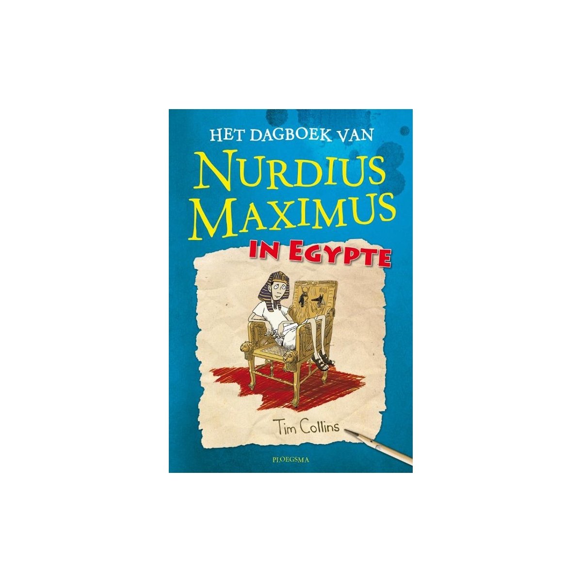 Nurdius Maximus - Het dagboek van Nurdius Maximus in Egypte - Tim Collins