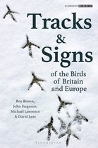 Bloomsbury Naturalist- Tracks and Signs of the Birds of Britain and Europe