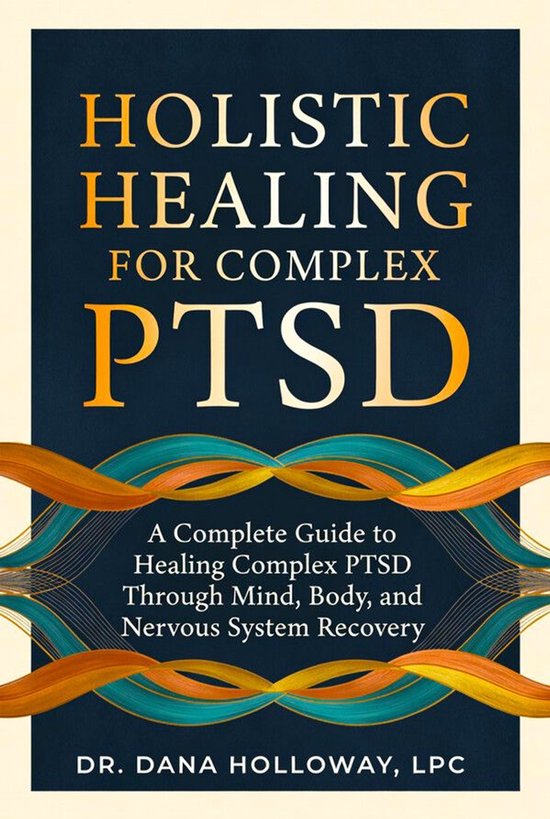 Holistic Healing for Complex PTSD - cover