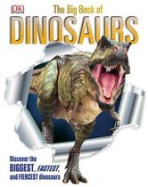 DK Big Books - The Big Book of Dinosaurs