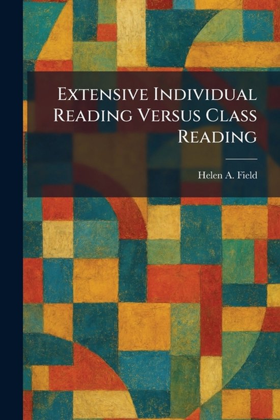 Extensive Individual Reading Versus Class Reading - cover