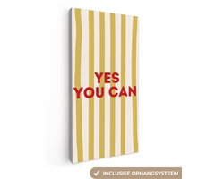 Canvas schilderij 20x40 cm - Exclusieve wanddecoratie Strepen - Abstract - Yes you can - Rood - Muurdecoratie woonkamer - Slaapkamer decoratie - Kamer accessoires - Schilderijen op canvas