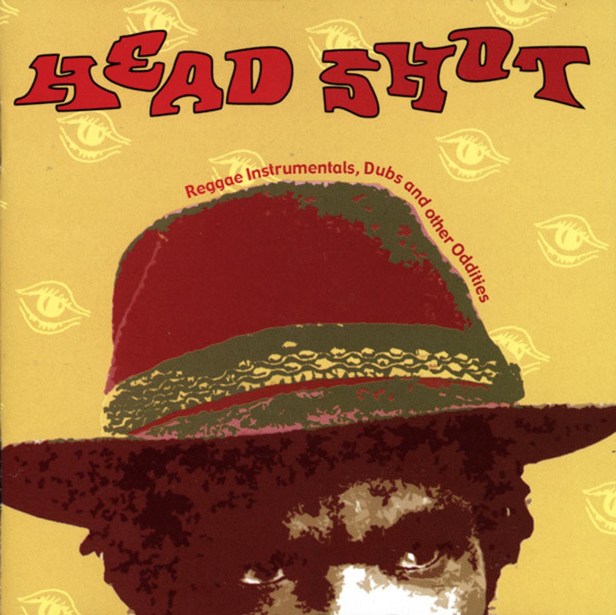 Head Shot: Instrumentals, Dubs & Other Oddities