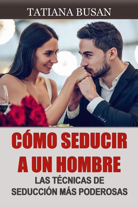Cómo seducir a un hombre - cover