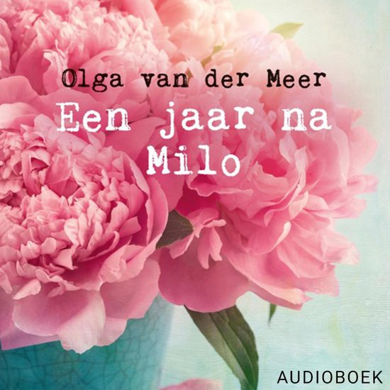 Een jaar na Milo - cover