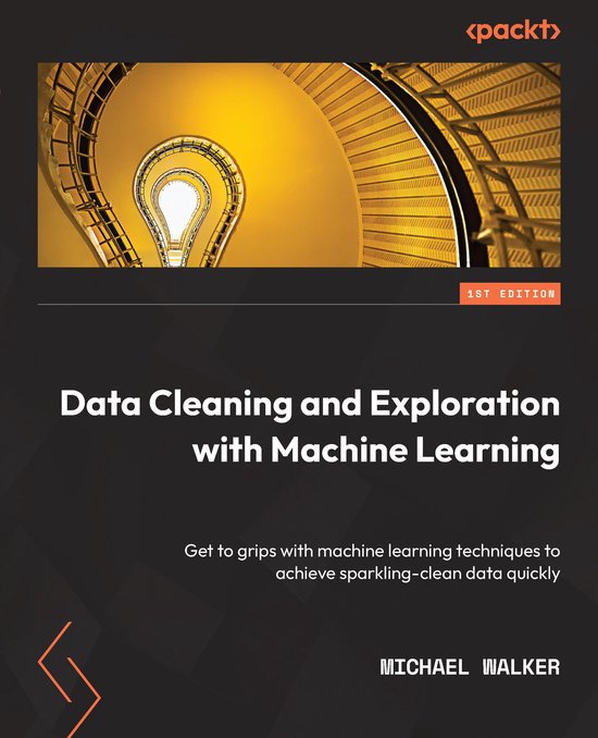 Data Cleaning and Exploration with Machine Learning - cover