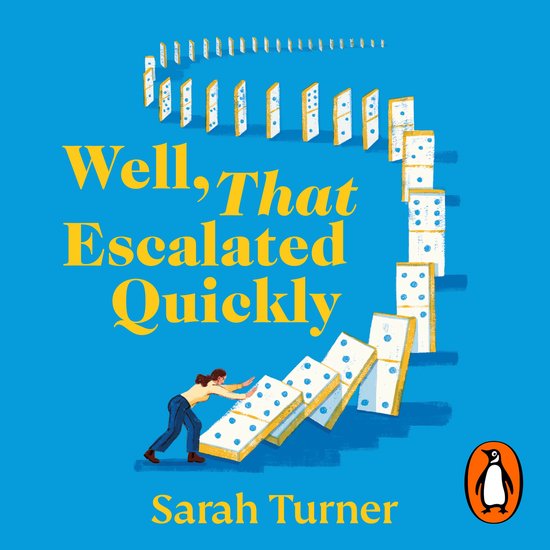 Well, That Escalated Quickly - cover